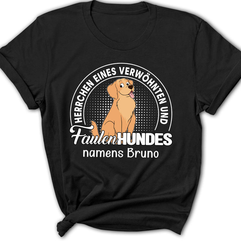 Faulen Hundes - Personalisiertes Damen T-shirt