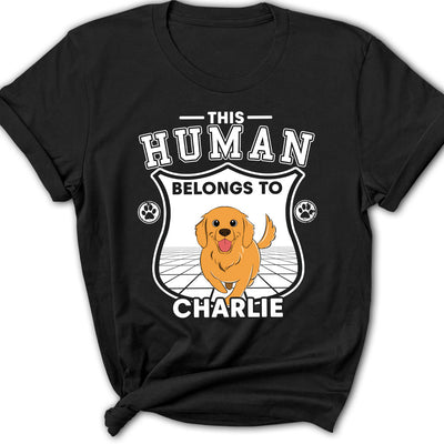 Human Belongs To Dogs Version 2 - Personalized Custom Women's T-shirt