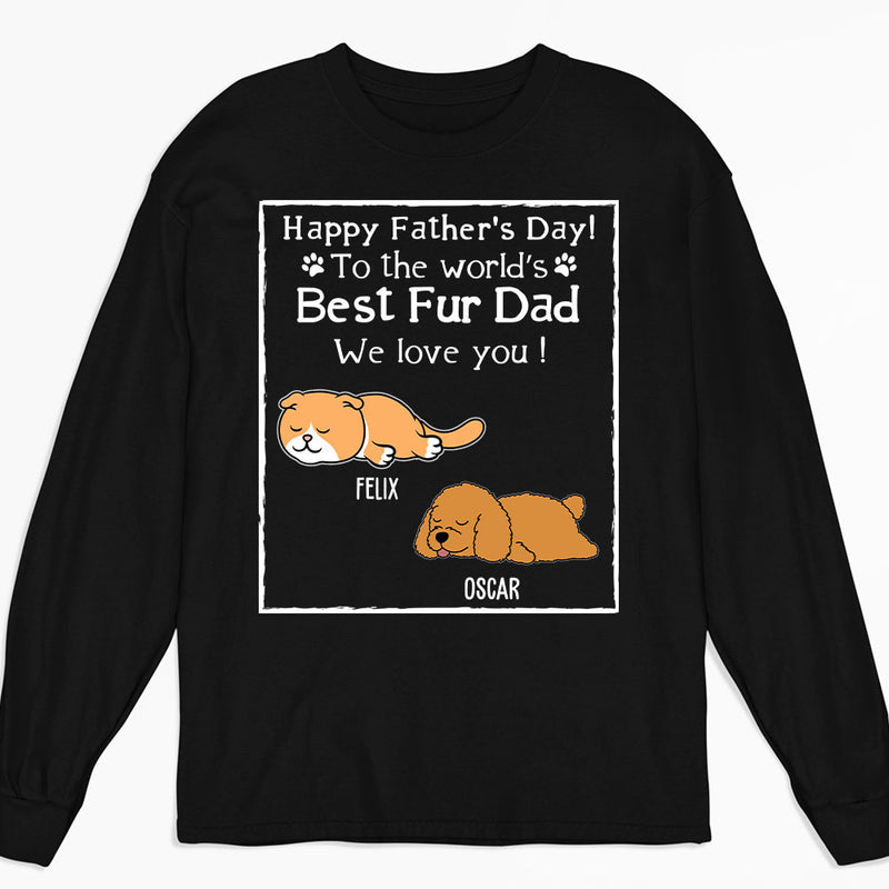 Best Fur Dad - Personalized Custom Long Sleeve T-shirt