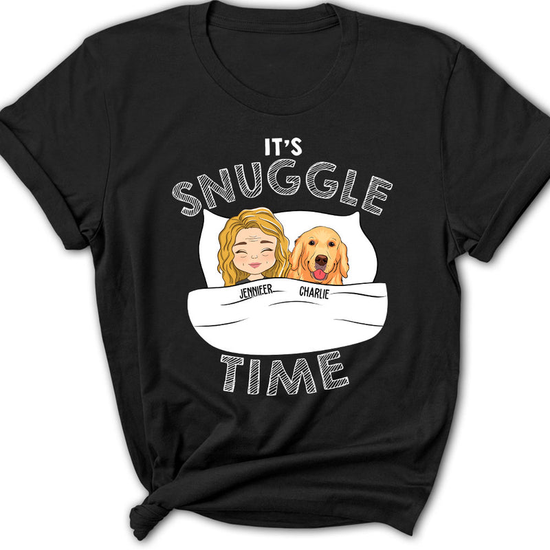 Its Snuggle Time - Personalized Custom Women&