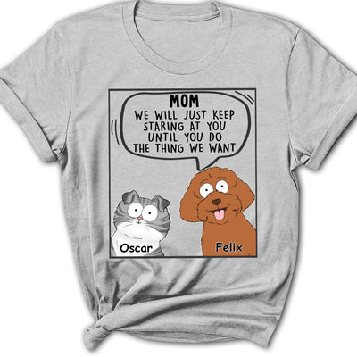 Pets Will Just - Personalized Custom Women's T-shirt