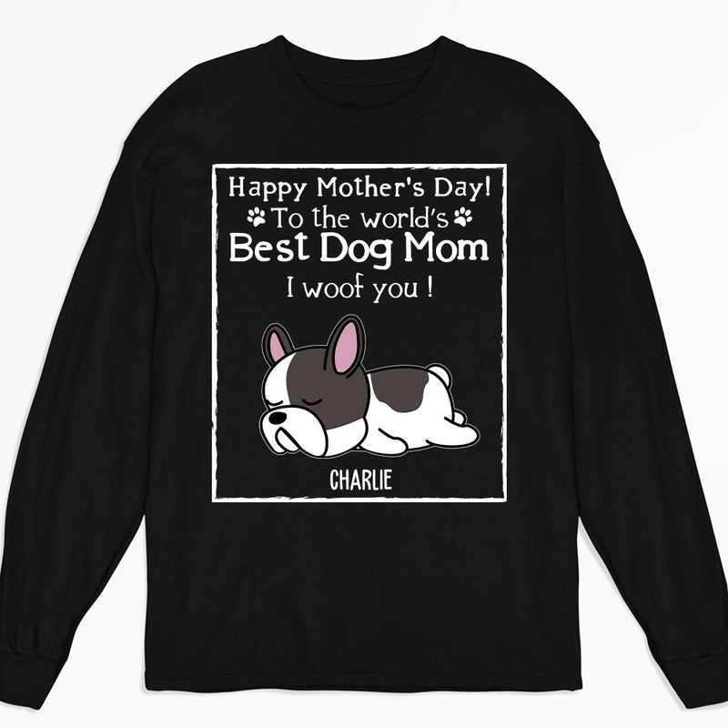 Woof Best Dog Mom Version 2  - Personalized Custom Long Sleeve T-shirt