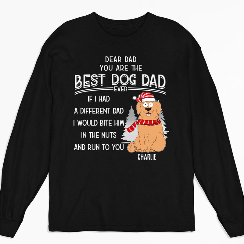 You Are The Best Dog Dad - Personalized Custom Long Sleeve T-shirt