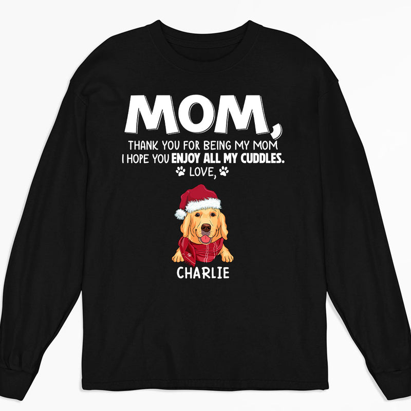 Enjoy Cuddles - Personalized Custom Long Sleeve T-shirt