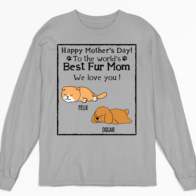 Best Cat And Dog Mom - Personalized Custom Long Sleeve T-shirt