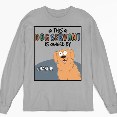 This Pet Servant Version Dog - Personalized Custom Long Sleeve T-shirt