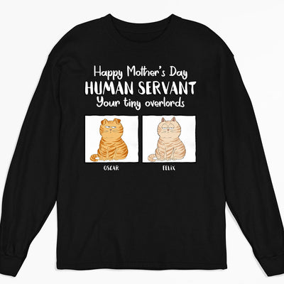 Mothers Day Pet Human Servant - Personalized Custom Long Sleeve T-shirt