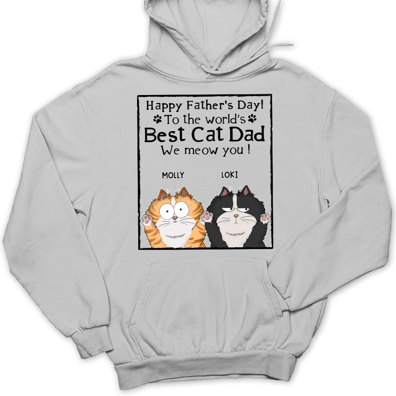 Meow Best Cat Dad Ever - Personalized Custom Hoodie
