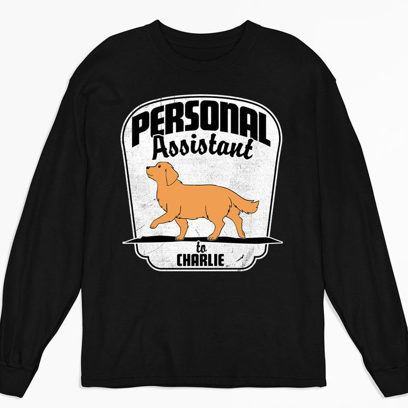 Personal Assistant - Personalized Custom Long Sleeve T-shirt