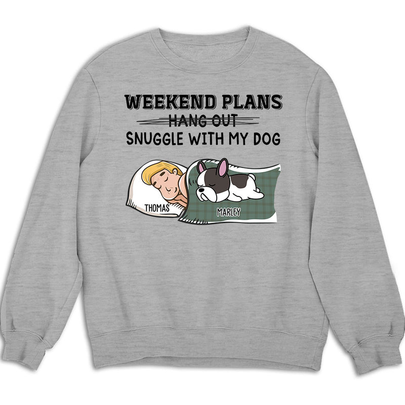 Hang Out Or Snuggle - Personalized Custom Sweatshirt