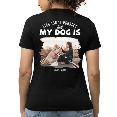 Perfect Dog Cat Photo - Personalized Custom Women's T-shirt