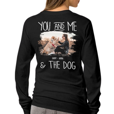 You Me Dogs Photo - Personalized Custom Long Sleeve T-shirt