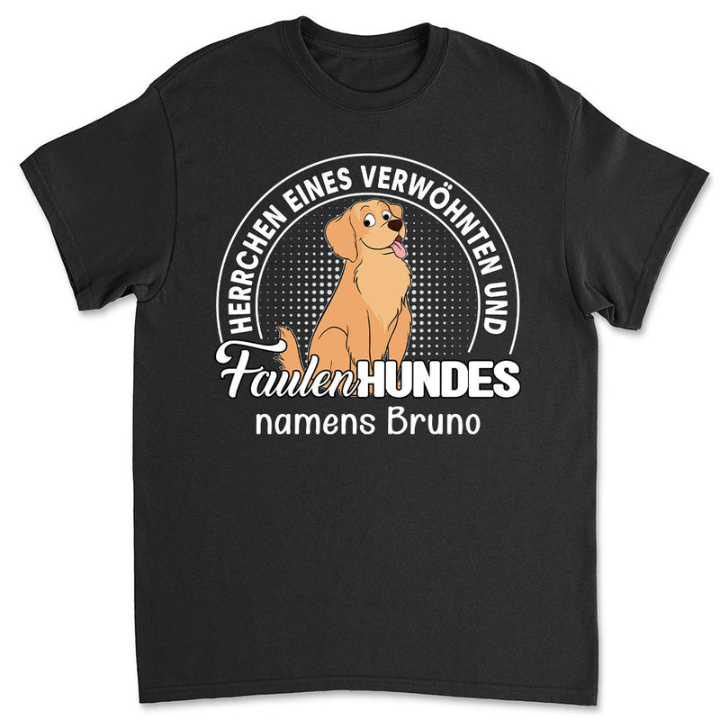 Faulen Hundes - Personalisiertes Unisex T-shirt