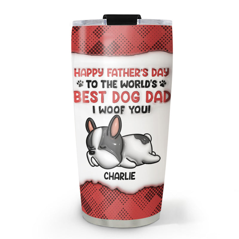 There Is No Better Dad Than Mine - Personalized Custom 3D Inflated Effect Tumbler