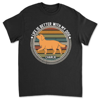 Better One With My Dog - Personalized Custom Unisex T-shirt