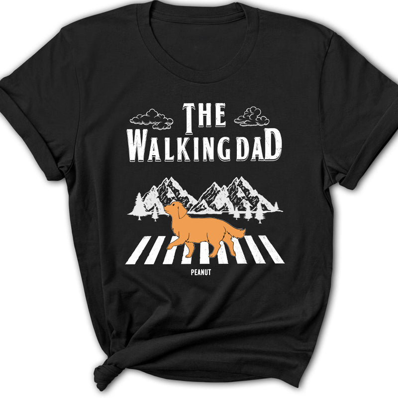 The Walking Dad - Personalized Custom Women&