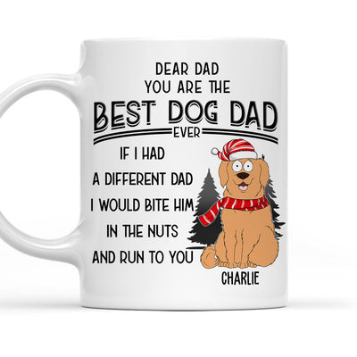 You Are The Best Dog Dad - Personalized Custom Coffee Mug