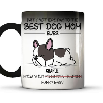 Happy Mother's Day To The Best Mom Ever - Personalized Custom Color Changing Mug