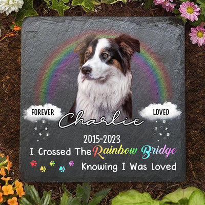 I Crossed The Rainbow Bridge - Personalized Custom Pet Memorial Stone