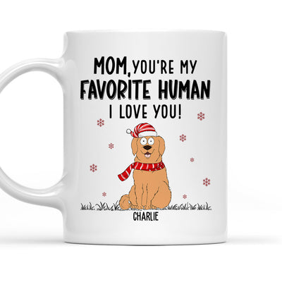 Favorite Human We Love - Personalized Custom Coffee Mug