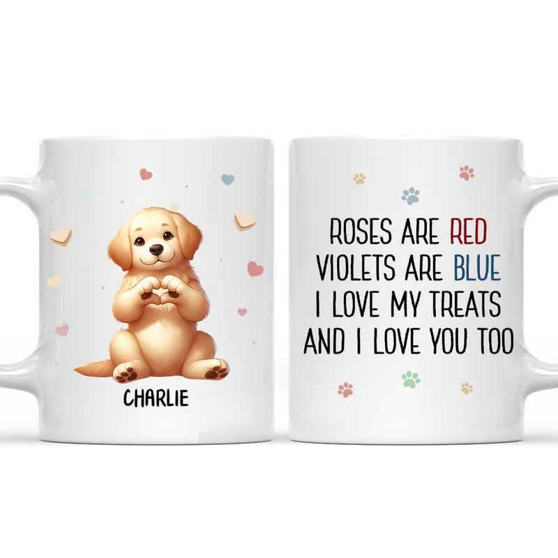 I Love My Treats And You - Personalized Custom Coffee Mug