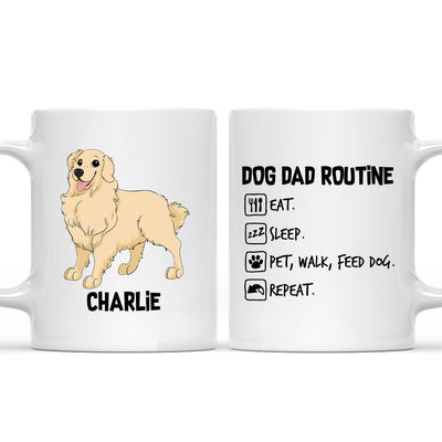 Dog Dad Routine - Personalized Custom Coffee Mug