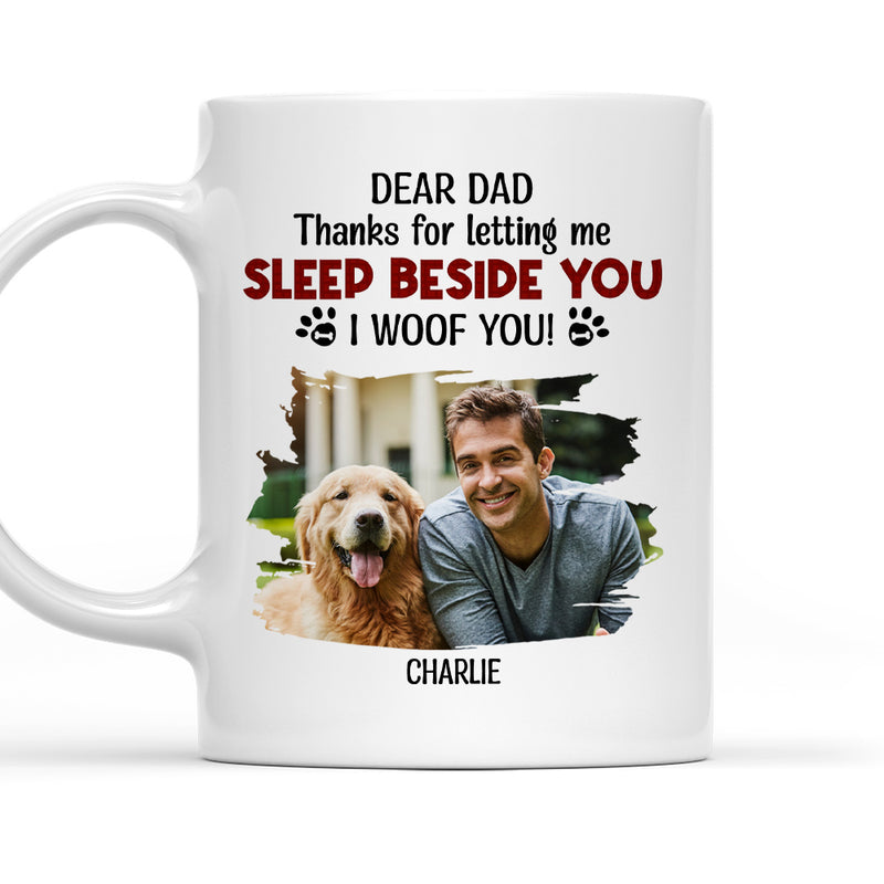 Letting Us Sleep Beside You Photo - Personalized Custom Coffee Mug