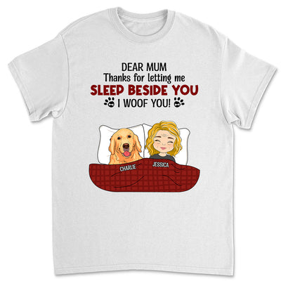 Letting Me Sleep Beside You - Personalized Custom Unisex T-shirt