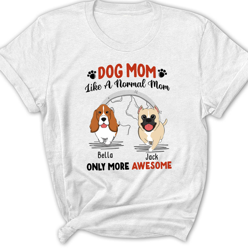 Like A Normal Mom - Personalized Custom Women&