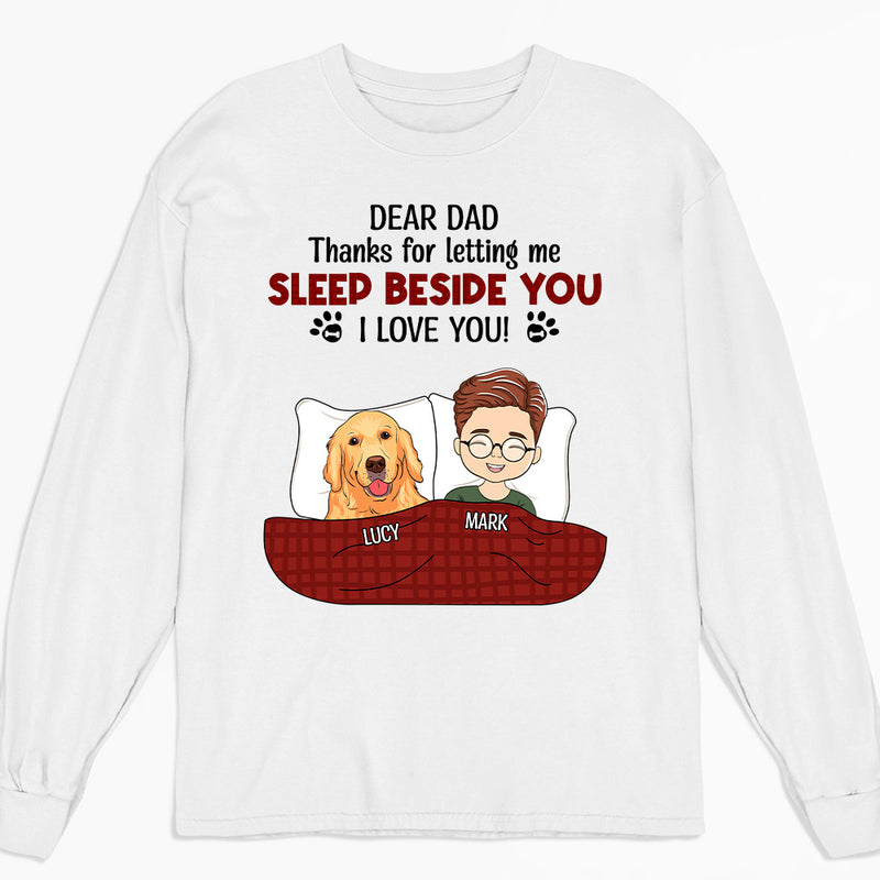 Letting Us Sleep Beside You - Personalized Custom Long Sleeve T-shirt