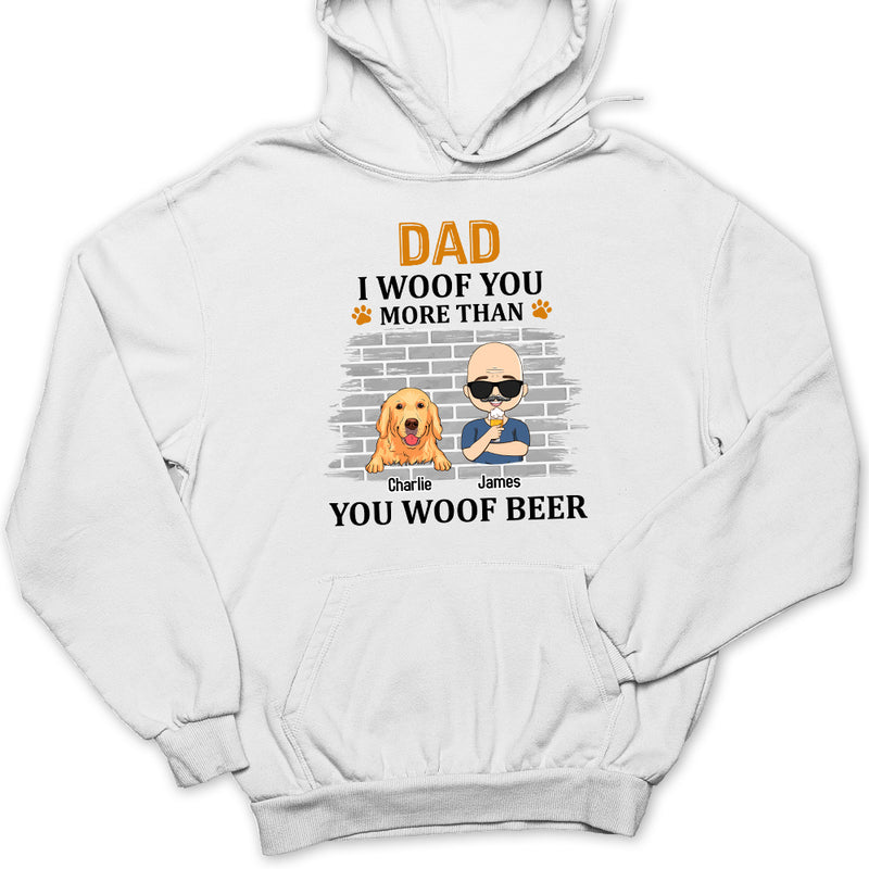 More Than You Woof - Personalized Custom Hoodie