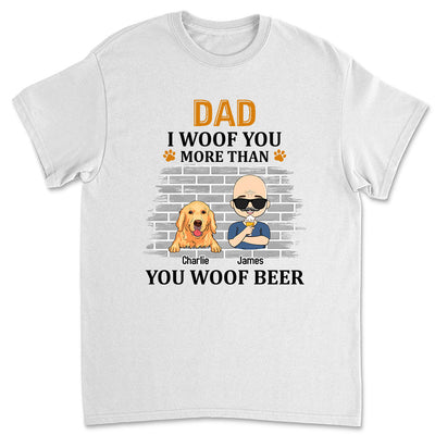 More Than You Woof - Personalized Custom Unisex T-shirt