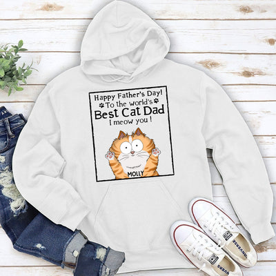 Meow Best Cat Dad Ever - Personalized Custom Hoodie