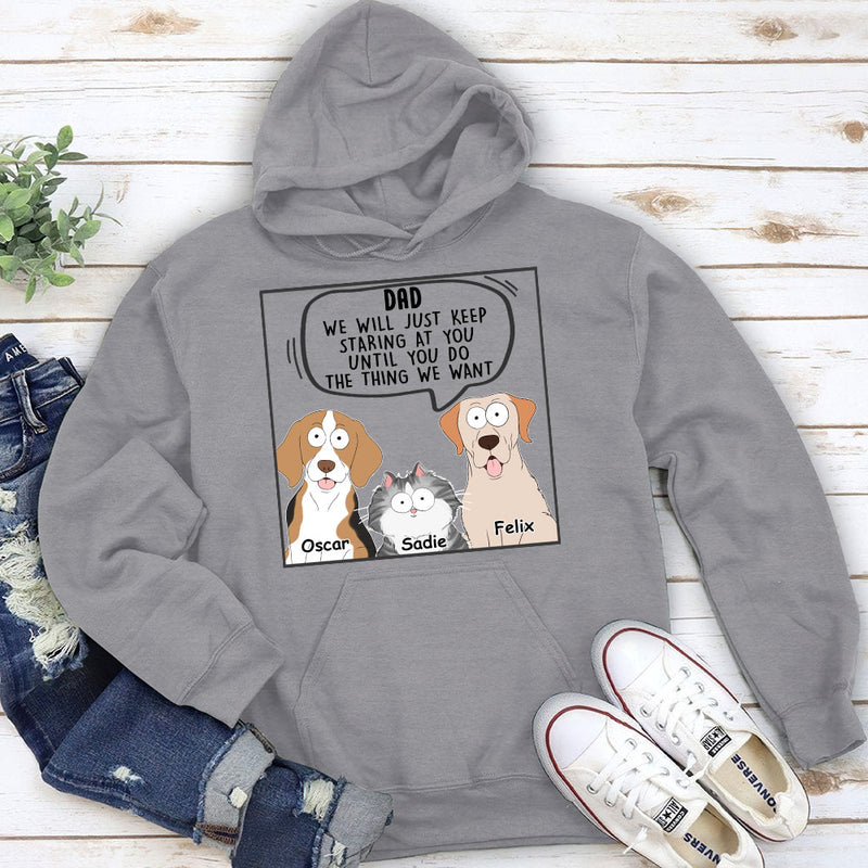 Pets Will Just - Personalized Custom Hoodie