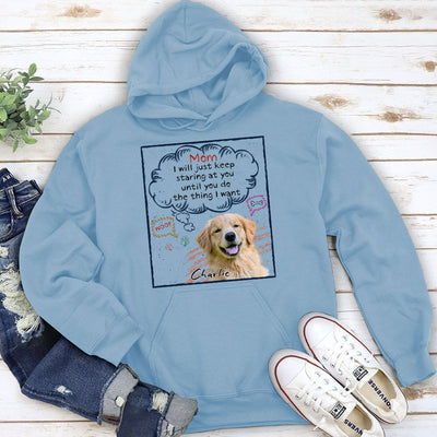 Keep Staring Until You Do - Personalized Custom Hoodie