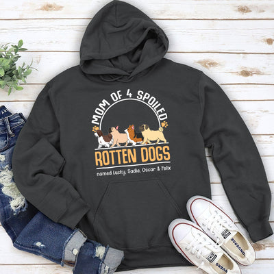 Mom Of A Spoiled Rotten Dog - Personalized Custom Hoodie