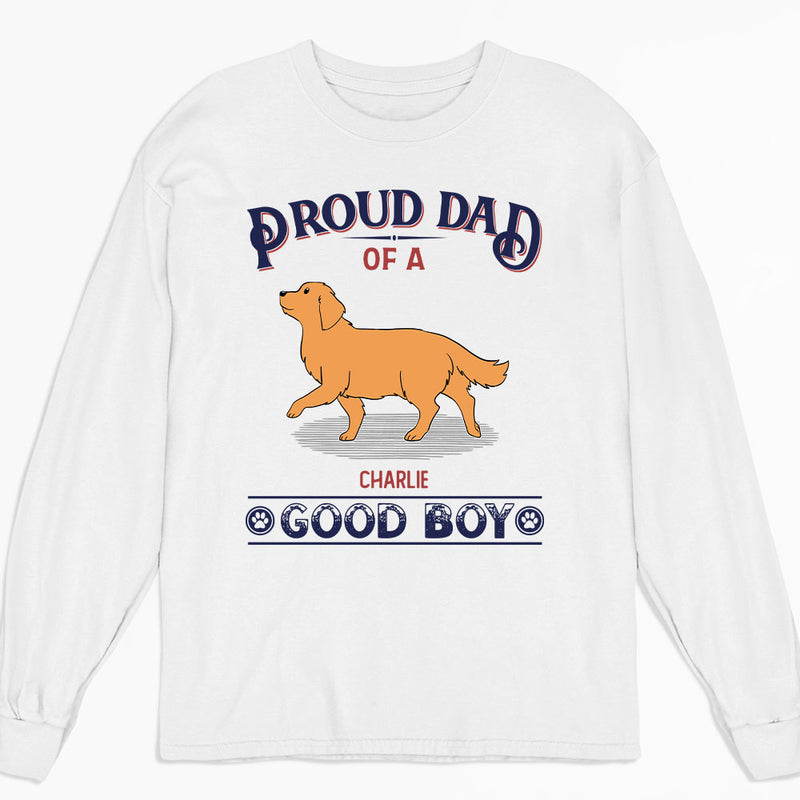 Good Boy/Girl - Personalized Custom Long Sleeve T-shirt