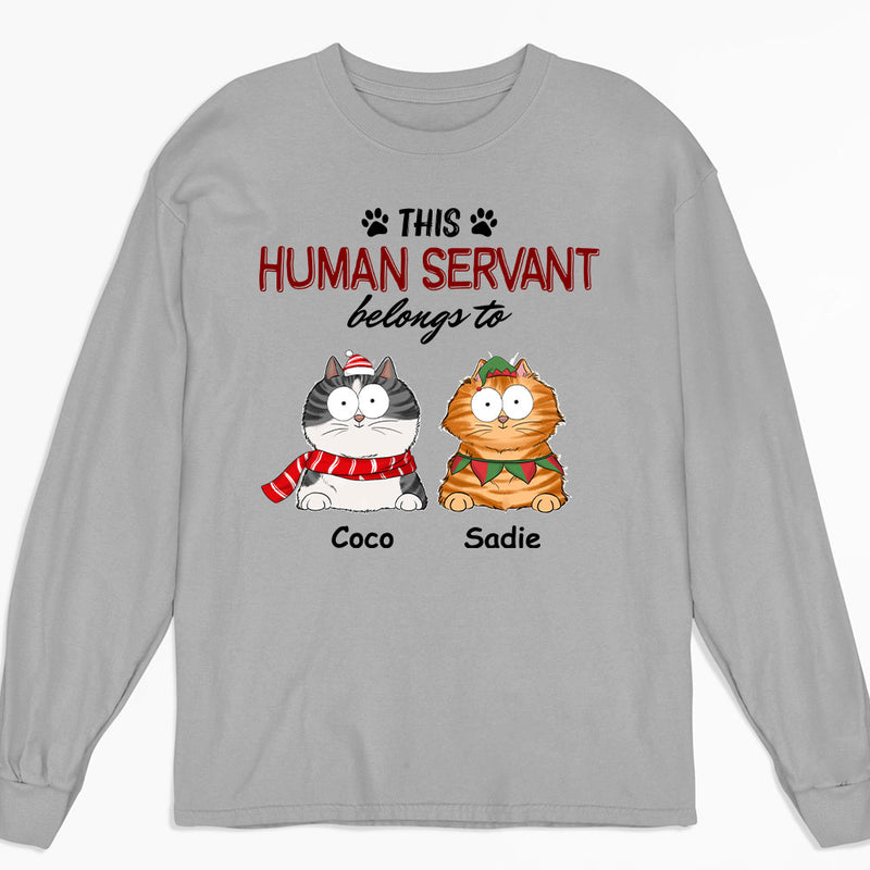 Human Servant Belongs - Personalized Custom Long Sleeve T-shirt