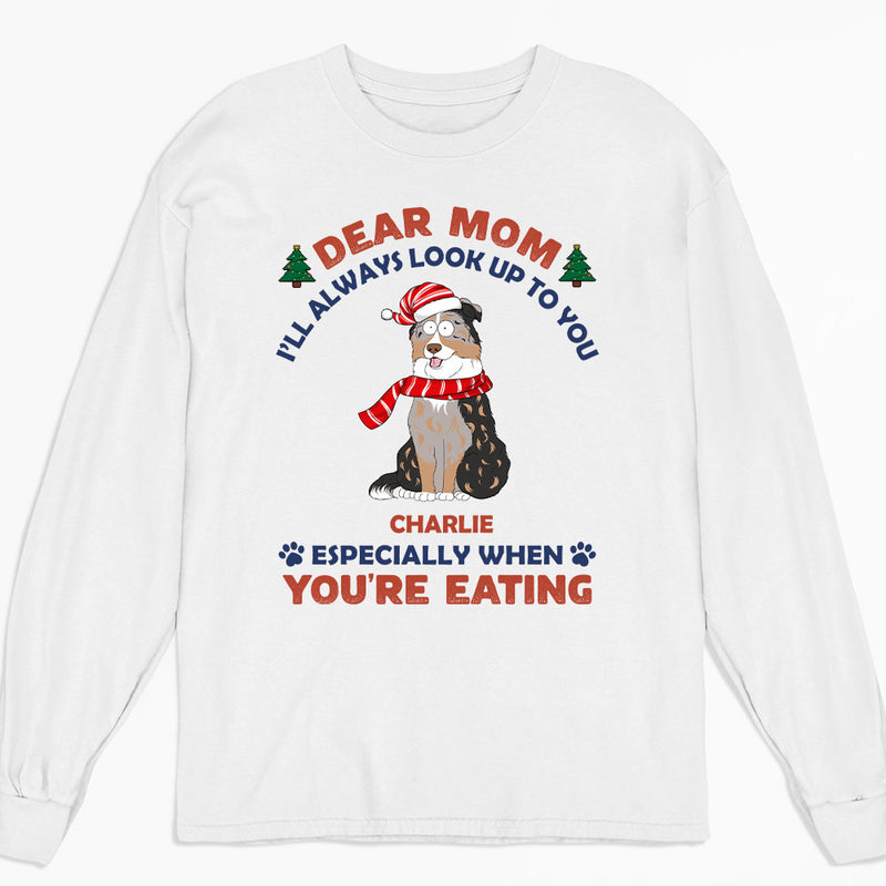 Look Up When Eating - Personalized Custom Long Sleeve T-shirt