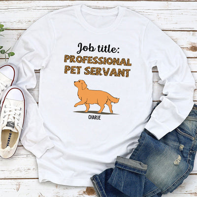 Professional Pet Servant - Personalized Custom Long Sleeve T-shirt