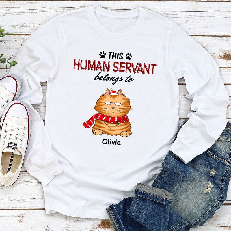 Human Servant Belongs - Personalized Custom Long Sleeve T-shirt