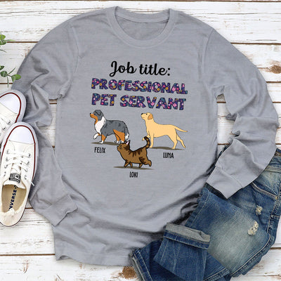 Professional Pet Servant - Personalized Custom Long Sleeve T-shirt