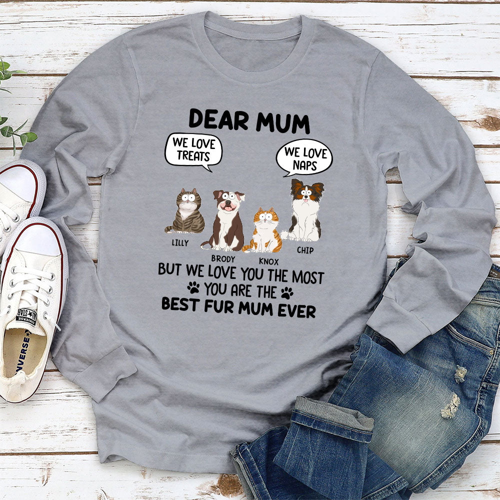 Best Fur Mom Ever - Personalized Custom Long Sleeve T-shirt