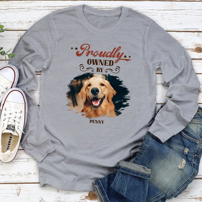 Proudly Owned By Dog  - Personalized Custom Long Sleeve T-shirt