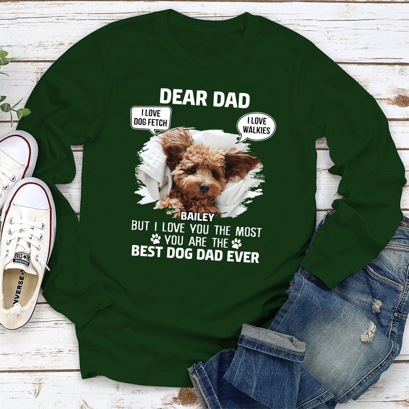 We Love You Most Dad - Personalized Custom Long Sleeve T-shirt