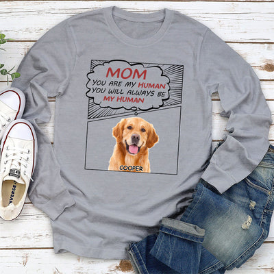 Human, My Human - Personalized Custom Long Sleeve T-shirt