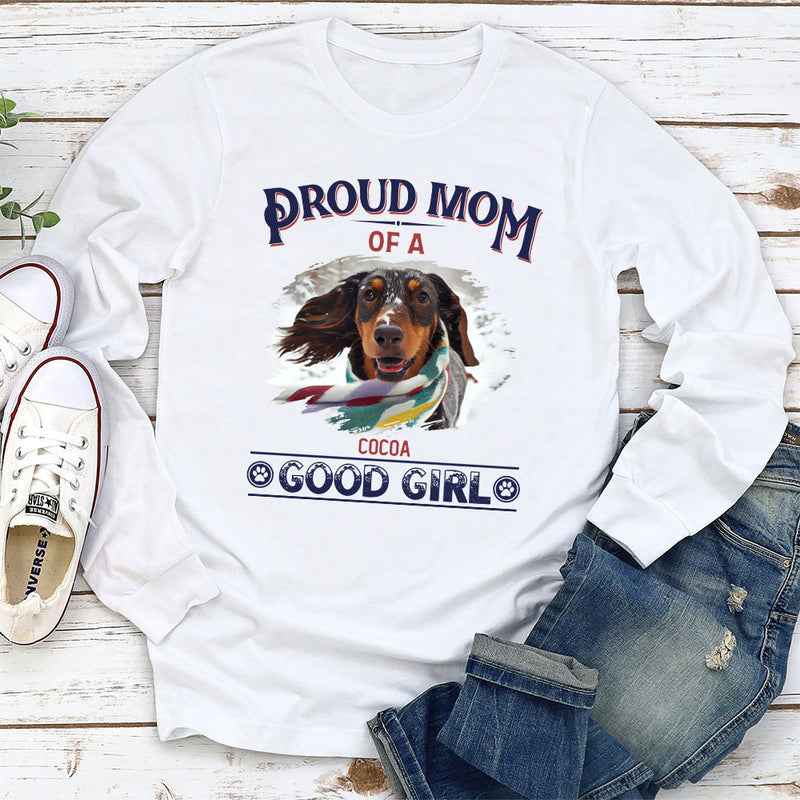 Good Boy/Girl - Personalized Custom Long Sleeve T-shirt