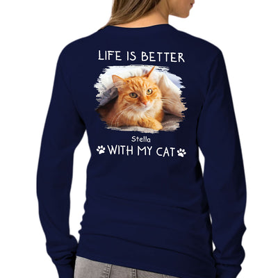 Better With Cats Photo - Personalized Custom Long Sleeve T-shirt