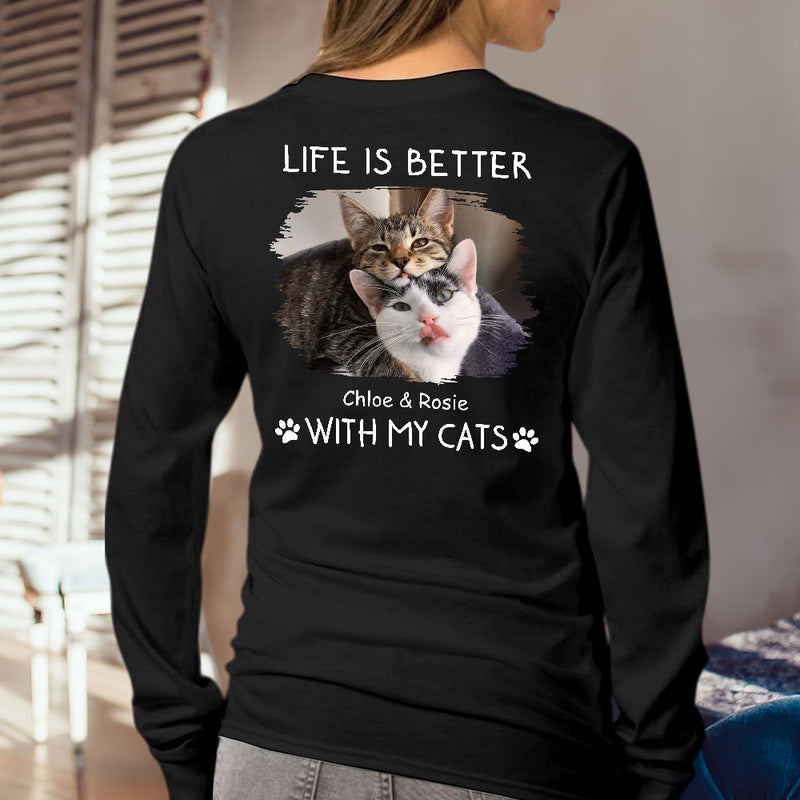 Better With Cats Photo - Personalized Custom Long Sleeve T-shirt