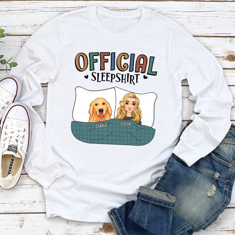 Official Sleepshirt With Pets Personalized Dog Parent Life Custom Long Sleeve Shirt